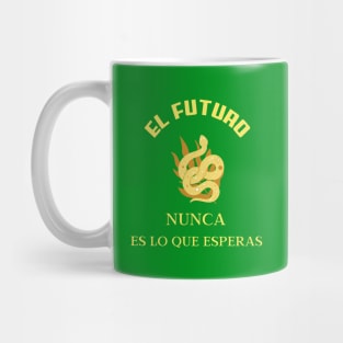 Motivación - El futuro nunca es lo que esperas Mug